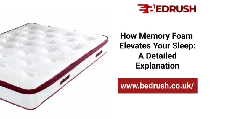 How Memory Foam Mattress Elevates Your Sleep A Detailed Explanation