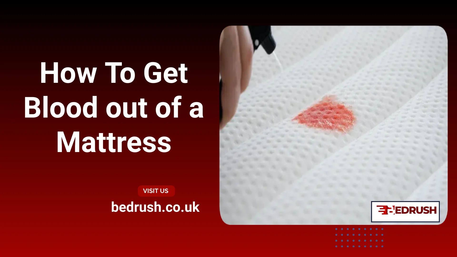 How To Get Blood out of a Mattress